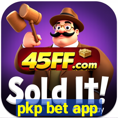pkp bet app